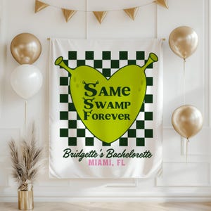 Same Swamp Forever Bachelorette Banner Personalized Last Romp in the Swamp Bachelorette Party Tapestry Custom Bachelorette Flag Bridal Party