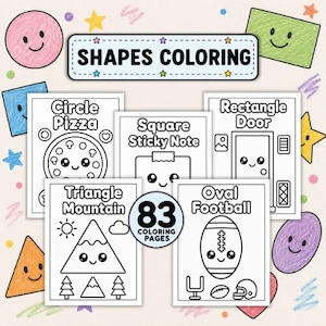 May include: A collection of 83 colouring pages titled SHAPES COLOURING, featuring black and white line art of a circle pizza, square sticky note, rectangle door, triangle mountain, and oval football, surrounded by colourful hand-drawn shapes.