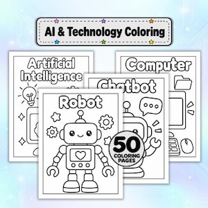 Peut inclure: Une collection de pages à colorier en noir et blanc intitulée AI & Technology Coloring, présentant des illustrations de robot, de chatbot et d'équipement informatique. Un badge circulaire indique que l'ensemble contient 50 pages à colorier.