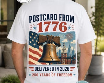 America 250 Shirt: Postcard From 1776 Tee