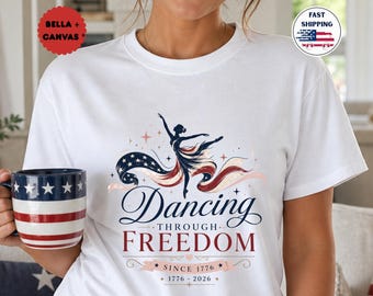 4th of July Dance Shirt: Ballet Freedom Tee