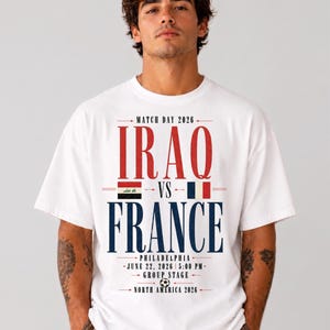 Iraq vs France Shirt: Match Day 2026 Tee
