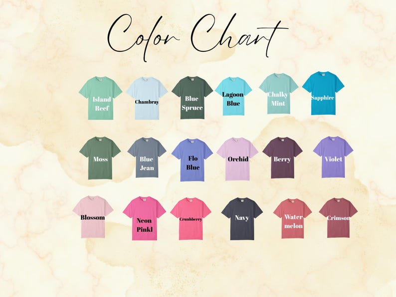 May include: A color chart featuring various t-shirt colors, including Island Reef, Chambray, Blue Spruce, Lagoon Blue, Chalky Mint, and Sapphire. Other colors are Moss, Blue Jean, Flo Blue, Orchid, Berry, and Violet. Additional colors are Blossom, Neon Pinkl, Crubberry, Navy, Watermelon, and Crimson.