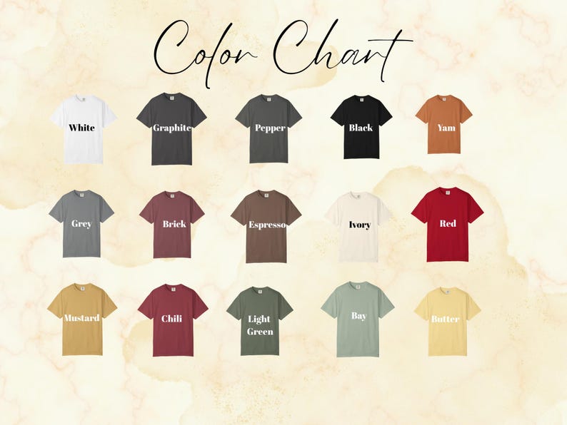 May include: Color chart featuring various t-shirt colors, including white, graphite, pepper, black, yam, grey, brick, espresso, ivory, red, mustard, chili, light green, bay, and butter. The text "Color Chart" is at the top.