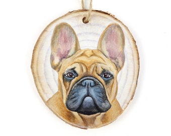 French Bulldog - Painted Wood Slice Ornament / Decoration