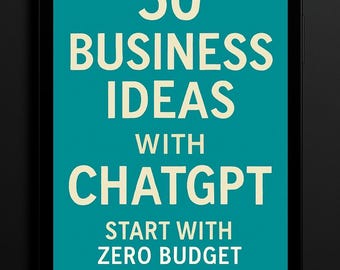 50 Business Ideas with ChatGPT – AI Startup Guide PDF – Digital Download