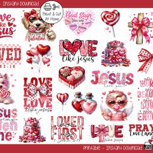 May include: Printable Valentine's Day digital clipart featuring a variety of designs with hearts, bows, and religious messages. The designs include "Love like Jesus", "Loved", "Jesus in my Valentine", "God Says You Are Loved", "You Are Worthy", "You Are Beautiful", "You Are Loved", "You Are Enough", "Prayer is Love Language", and more.