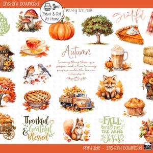 May include: A set of printable autumn-themed digital stickers featuring illustrations of fall leaves, pumpkins, a fox, a squirrel, a pie, a coffee cup, a farmhouse, a basket of fruit, and more. The text "Fall for Jesus He Never Leaves" and "Thankful & Grateful Blessed" are also included.