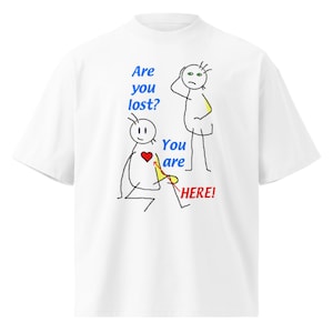 Masken-Tee – "You Are HERE!" Absurdisches Strichmännchen-Grafik-Shirt