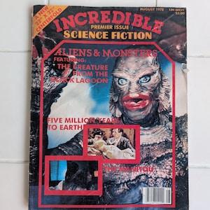 Incredible Science Fiction Premier Issue Magazine August 1978 | Aliens & Monsters Creature from the Black Lagoon (No Centerfold)