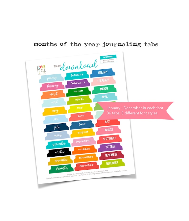 May include: Printable monthly journal tabs in various colors and fonts. The tabs are labeled January through December. Downloadable printable.