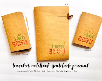 Travelers Notebook Gratitude Journal, Grateful Diary, Field Notes Journal, Things I Am Grateful For, Thankfulness Journal, Midori Notebook