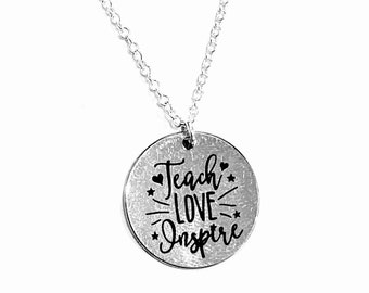 Teacher Necklace, Teacher Jewelry, Teacher Pendant, Silver Teacher Necklace, Teacher Gifts, Teach Love Inspire Necklace