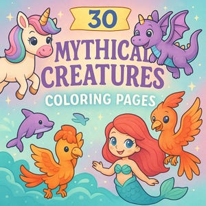 30 Mythical Creatures Coloring Pages – Printable Book for Kids – Unicorn, Dragon, Mermaid & More – Fun Fantasy PDF Download
