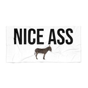 Towel for the beach gifts funny beach towel nice ass quote gift for him
