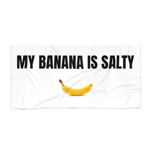 Funny Banana Beach Towel: Salty Humor, Summer Poolside Gift