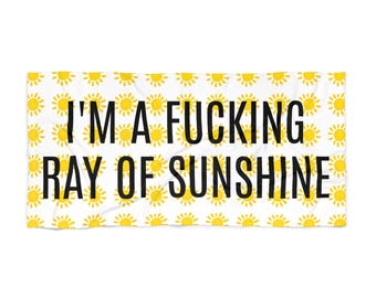 Funny Beach Towel: Sarcastic Ray of Sunshine Gift
