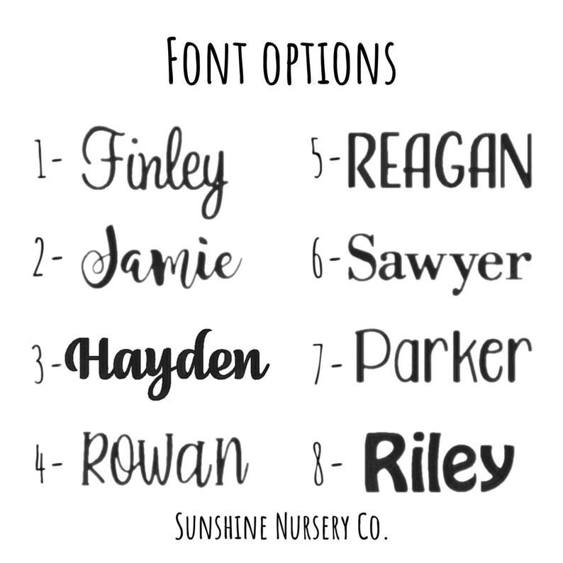 May include: A black and white font options chart titled FONT OPTIONS with the text Sunshine Nursery Co. at the bottom. It lists eight numbered styles featuring the names Finley, Jamie, Hayden, Rowan, REAGAN, Sawyer, Parker, and Riley.