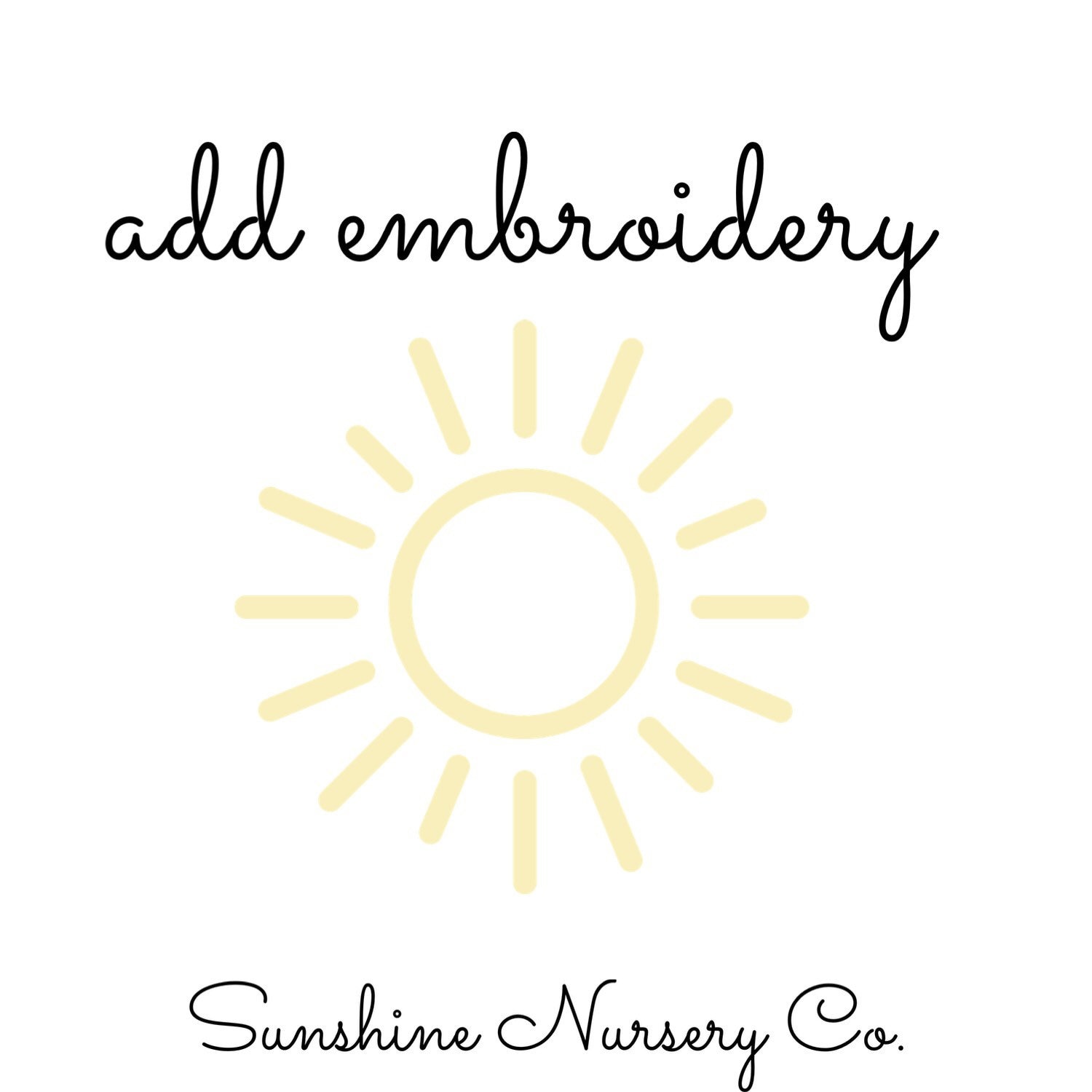 Add CUSTOM EMBROIDERY to any item