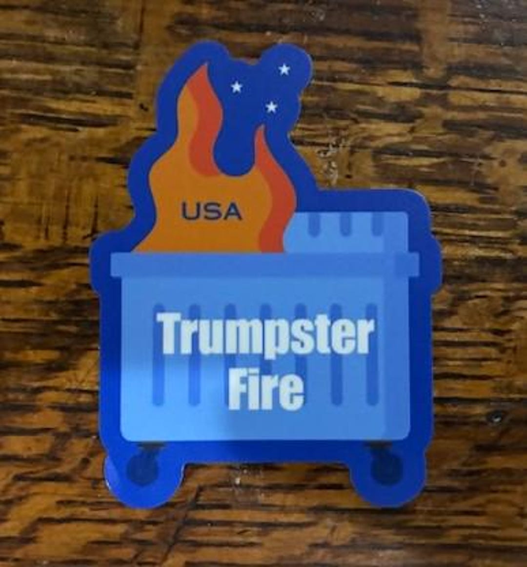 Trumpster Vinyl Sticker: Trumpster Fire - Etsy