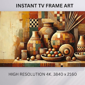 May include: Abstract painting featuring a still life of pottery, bowls, and spheres in warm earth tones. The artwork includes the text "INSTANT TV FRAME ART" and "HIGH RESOLUTION 4K. 3840 x 2160".