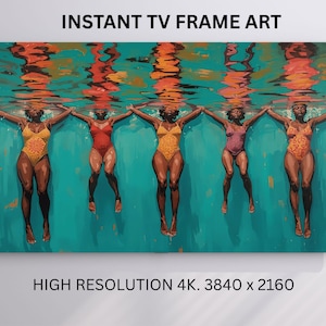 May include: An artistic print featuring five figures in swimsuits submerged in water, holding hands. The figures are depicted in shades of yellow, red, and pink, against a teal background. The text "INSTANT TV FRAME ART" and "HIGH RESOLUTION 4K. 3840 x 2160" are visible.