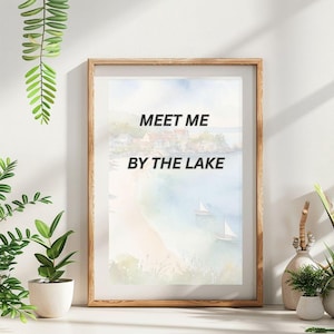 Meet Me At The Lake Print: Minimalist Cabin Art, Coastal Home Decor (Digital Download)