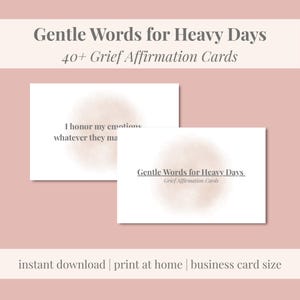 Des mots doux pour les jours lourds - Cartes imprimables d'affirmation de deuil | Plus de 40 citations sur la guérison | Téléchargement instantané | Cadeau de soutien en cas de deuil | Carte de visite