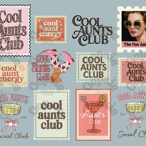 May include: A collection of vintage-style stamps and graphics with the theme "Cool Aunts Club." Designs include text, a woman with sunglasses, cowboy boots, and cocktail glasses. Colours are pink, brown, and beige.