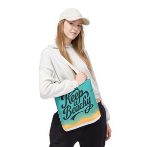 Keep it Beachy Tote Bag, Summer Beach Bag, Eco-Friendly Shopper, Travel Tote, Gift for Ocean Lovers, Casual Tote