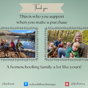 May include: A promotional graphic with the text "Thank you" and "This is who you support when you make a purchase." Two framed photos show a family. The text "A homeschooling family a lot like yours!" is also included.