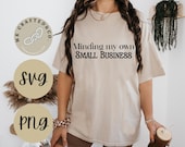 Minding My Business PNG: DTF Transfer Design (Digital Download)