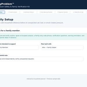 May include: A digital interface titled FixMyProblem Senior Scam Safety & Family Verification Kit. The screen displays a Family Setup form with fields for a family member, a family helper named Alex, and a household note to pause and verify requests.