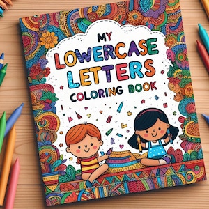 Lowercase Alphabet Letters Coloring Book for Kids | Educational Printable Activity | Learn to Write & Recognize a–z | Digital Download