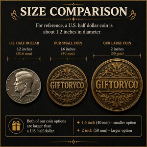 May include: A size comparison chart featuring a silver U.S. half dollar coin at 30.6 mm, a small bronze coin at 40 mm, and a large bronze coin at 50 mm. Both bronze coins feature the text GIFTORYCO and ornate filigree detailing.