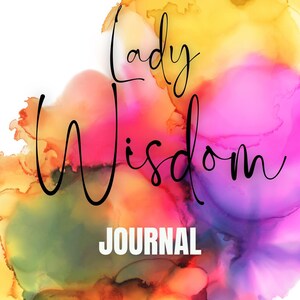 Lady Wisdom Journal