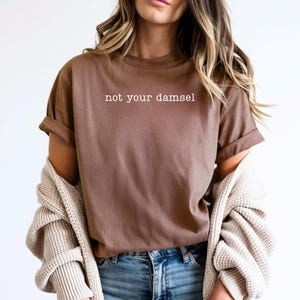 not your damsel tee for women and teens with gen z aesthetic for gift or casual wear