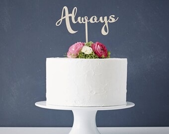 Calligraphy 'Always' Wooden Wedding Cake Topper