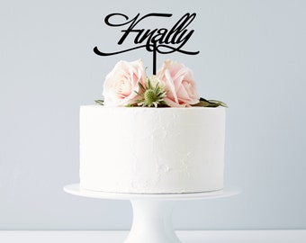 Elegant 'Finally' Wedding Cake Topper