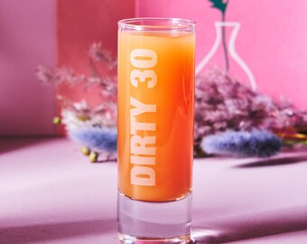 Verre à liqueur Dirty Thirty