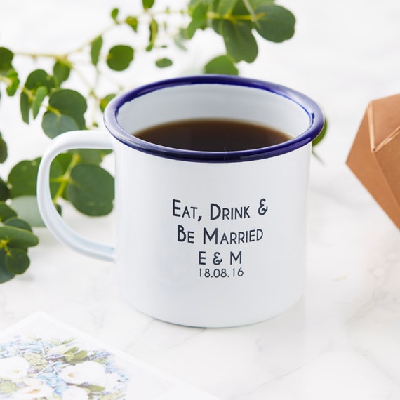 Eat, Drink And Be Enamel Wedding Mug