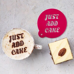 Just Add Cake Coffee Stencil