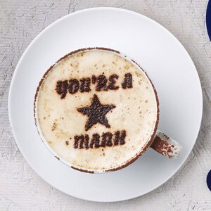 Personalised &#39;You&#39;re A Star&#39; Coffee Stencil