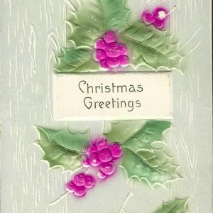 Houx délavé sur carte postale de Noël ancienne en relief des années 1910 - Couleurs intenses et intéressantes