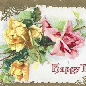 Carte postale ancienne Happy Days roses jaunes et roses - Cadre doré élégant 1910