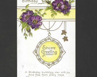 Sincere Greeting For A Happy Birthday Antique Birthday Postcard 1911 Purple Flowers and Thoughtful Verse