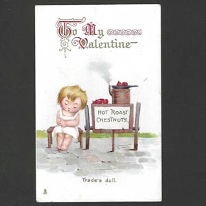 Une fille vend des châtaignes grillées chaudes inutilisées Carte postale de la Saint-Valentin antique Tuck and Sons, série Message de Cupidon - Trade's Dull