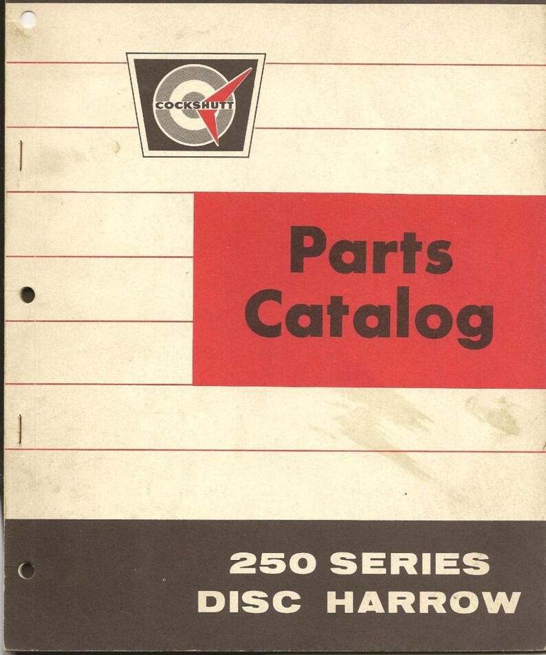 May include: A vintage red and white parts catalog for a Cockshutt 250 series disc harrow. The cover features the Cockshutt logo with a red arrow and the text "Parts Catalog" in black.