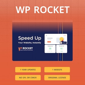 以下が含まれることがあります： オレンジとネイビーブルーのWP Rocketのプロモーション用グラフィック。テキストは「Speed Up Your Website, Instantly」と表示されています。その他のテキストには、「1 Year Updates」、「1 Website」、「No GPL or Crack」、「Original License」が含まれています。