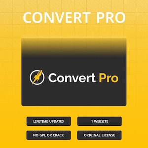 May include: A yellow and black graphic with the text "CONVERT PRO" at the top. A black rectangle in the centre features the Convert Pro logo and text. Below are four rectangular buttons with text: "LIFETIME UPDATES", "1 WEBSITE", "NO GPL OR CRACK", and "ORIGINAL LICENSE".